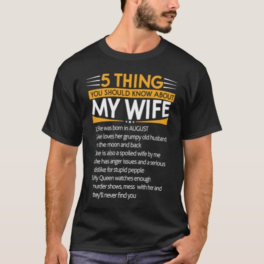 5 Things You Should Know About My Wife She was Bor T-Shirt (Vorderseite)