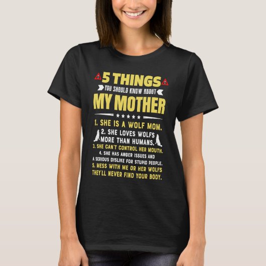5 Things You Should Know About My Wolf Mom Hilario T-Shirt (Vorderseite)