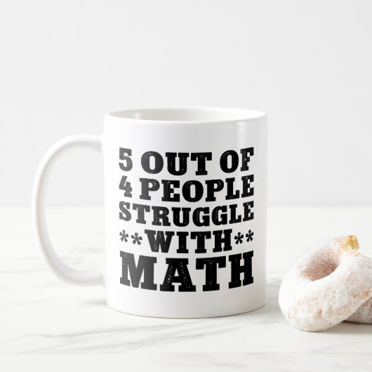 5 von 4 Menschen kämpfen mit Mathe Kaffeetasse (Mit Donut)