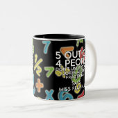 5 von 4 Personen mögen Mathe Zweifarbige Tasse (VorderseiteRechts)