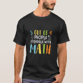 5 von Menschen kämpfen Mathematiklehrer T-Shirt (Vorderseite)