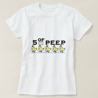 5 von P.E.E.P. T-Shirt