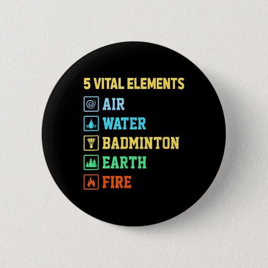 5 wichtige Elemente Luft Wasser Badminton Erde Feu Button (Vorderseite)