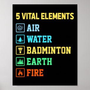 5 wichtige Elemente Luft Wasser Badminton Erde Feu Poster