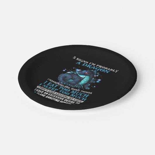 5 Zeichen Ich bin wahrscheinlich ein Drache Pappteller (Schrägansicht)