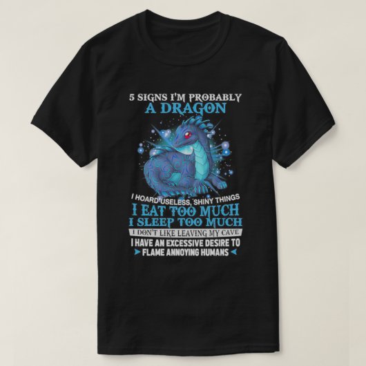 5 Zeichen im Wahrscheinlich ein Drache T-Shirt (Design vorne)