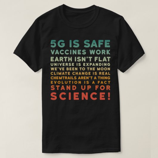 5G sind sichere Impfstoffe, die für Wissenschaft e T-Shirt (Design vorne)