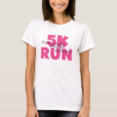 5K Run Pink T-Shirt (Vorderseite)