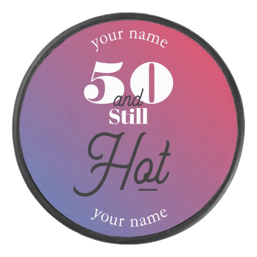 5O und immer noch heiß Eishockey Puck (Vorderseite)