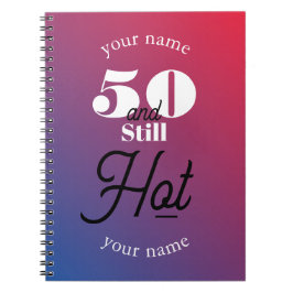 5O und immer noch heiß Notizblock