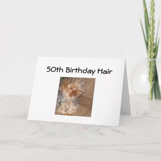 "5Oth BIRTHDAY HAIR" Karte (Vorderseite)