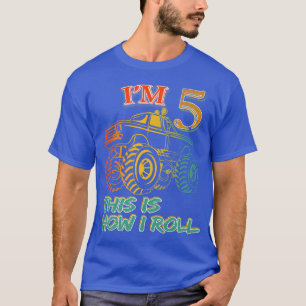 5th Birthday Gifts I'm 5 This Is How I Roll Monste T-Shirt