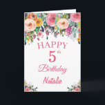 5th Birthday Watercolor Floral Flowers Pink Card Karte<br><div class="desc">5th Birthday Watercolor Floral Flowers Pink Card with personalized name and age. For further customization,  please click the "Customize it" button and use our design tool to modify this template.</div>