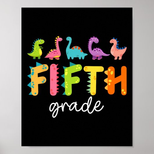 5th Grade Dinosaur Ck To School First Day Of Schoo Poster (Vorne)