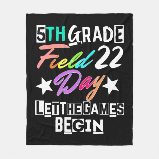 5th Grade Field Day 2022 Let The Games Begin Teach Fleecedecke (Vorderseite)