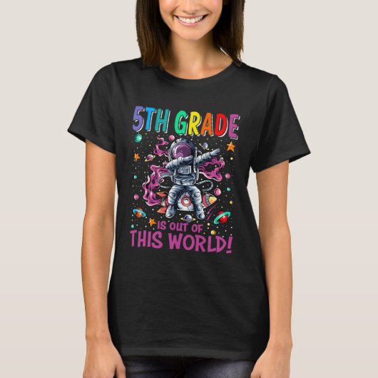 5th Grade Is Out Of This World Space Rocket T-Shirt (Vorderseite)