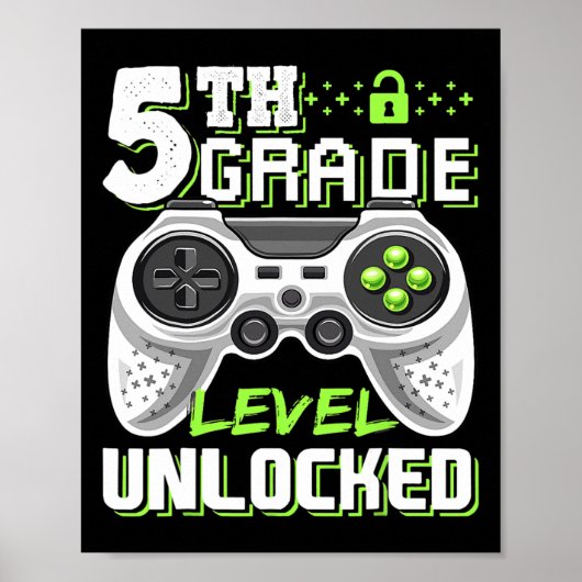 5th Grade Level Unlocked Video Game Back To School Poster (Vorne)