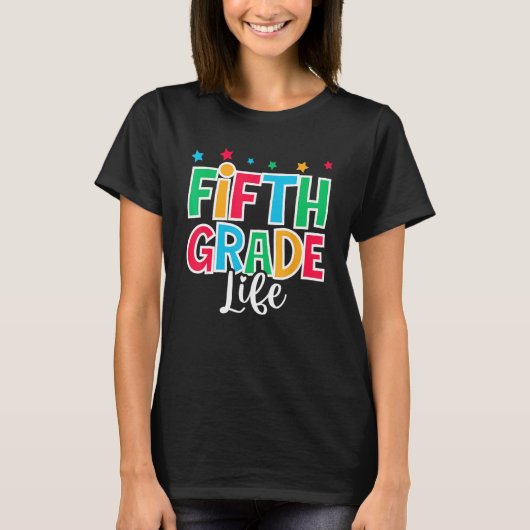 5th Grade Life First Day of School Welcome Back to T-Shirt (Vorderseite)