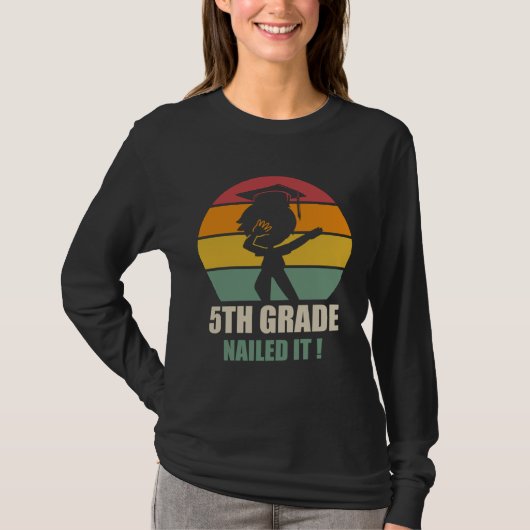5Th Grade Nailed It Graduation Dab 2021 T-Shirt (Vorderseite)