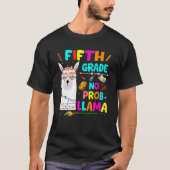 5th Grade No Prob Llama Teacher Student First Day  T-Shirt (Vorderseite)