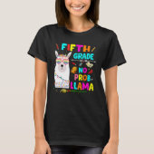 5th Grade No Prob Llama Teacher Student First Day  T-Shirt (Vorderseite)