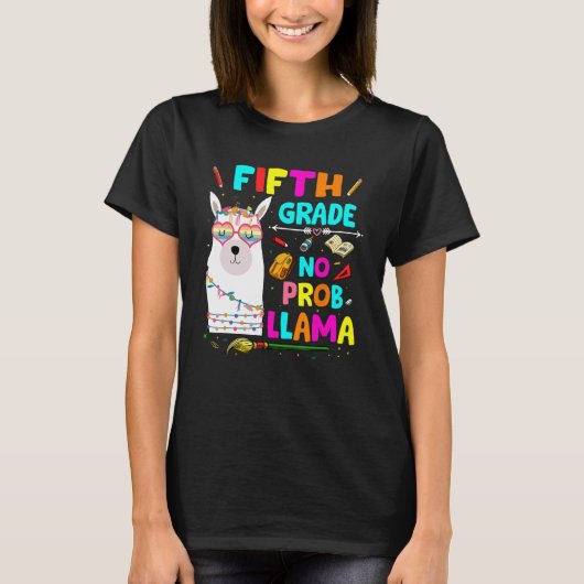 5th Grade No Prob Llama Teacher Student First Day  T-Shirt (Vorderseite)