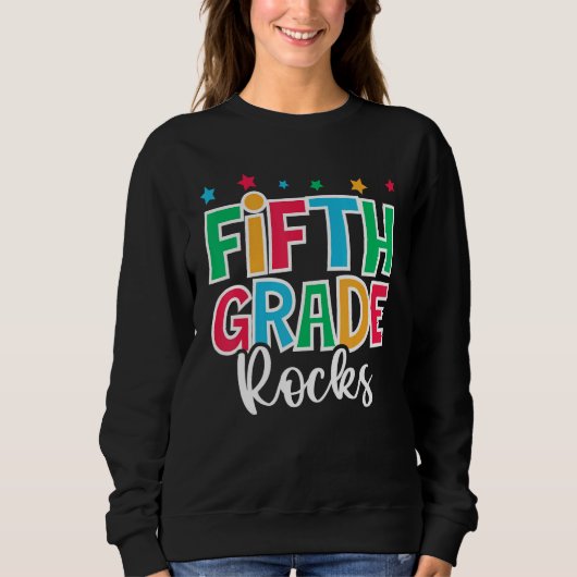 5th Grade Rocks First Day of School Welcome Back t Sweatshirt (Vorderseite)