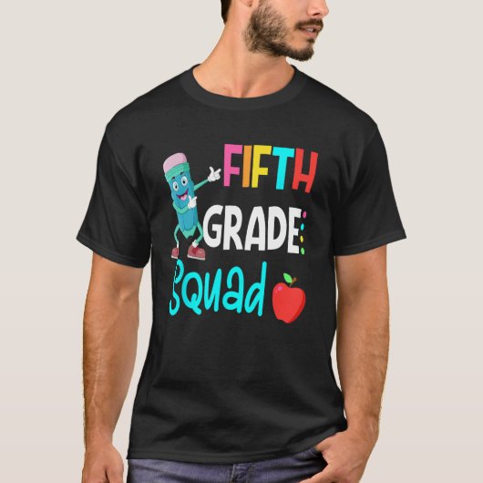 5th Grade Squad Fifth Teacher Student Team Back To T-Shirt (Vorderseite)