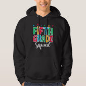 5th Grade Squad First Day of School Welcome Back t Hoodie (Vorderseite)