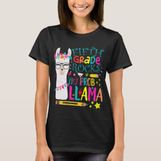 5th Grade Squad No Prob-Llama Llama Apparel T-Shirt