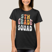 5th Grade Squad Retro Groovy Teacher Happy 1st Day T-Shirt (Vorderseite)