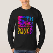 5th Grade Squad Teacher Student First Day Of Schoo T-Shirt (Vorderseite)