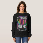 5th Grade Teacher Straight Outta Energy Teacher Li Sweatshirt (Vorne ganz)