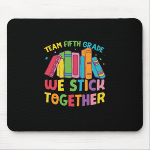 5th Grade Teacher Team Fünfte Klasse gemeinsam Mousepad