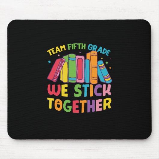 5th Grade Teacher Team Fünfte Klasse gemeinsam Mousepad (Vorne)