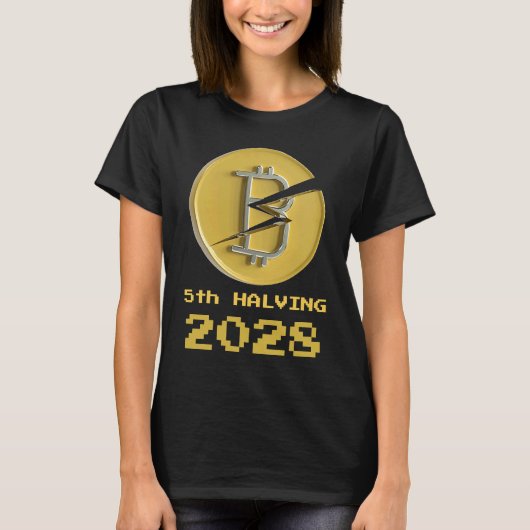 5th Halving Bitcoin 2028 Crypto Halvenings T-Shirt (Vorderseite)