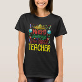 5Th Teacher Nacho Average Fifth Grade Teacher Cinc T-Shirt (Vorderseite)
