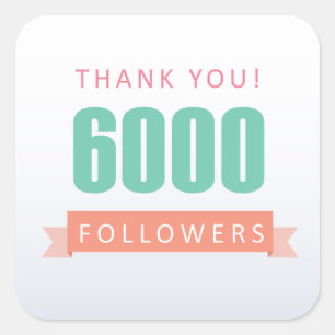 6000 Anhänger Dankeschön an die sozialen Medien Quadratischer Aufkleber