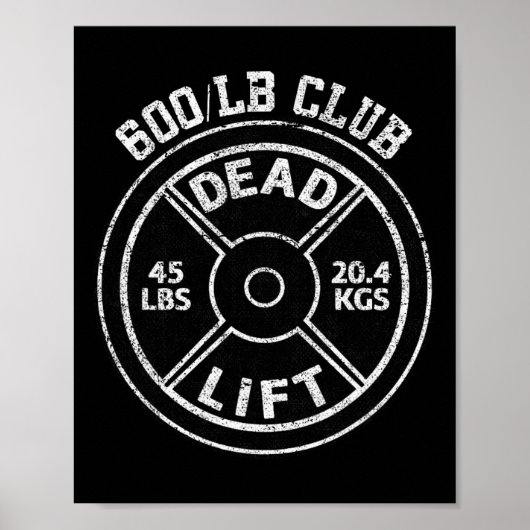 600 Lbs Pound Dead Lift Club Gym Weightlifting Pow Poster (Vorne)