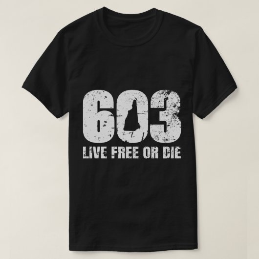 603 New Hampshire - Live Free oder Die T-Shirt (Design vorne)