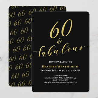 60 and Fabulous 60th Birthday Gold Black Script Einladung