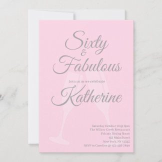 60 and Fabulous | 60th Birthday Party Pink Script Einladung