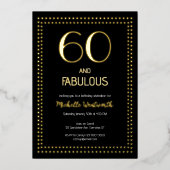 60 and Fabulous Elegant Sixtieth Birthday Party Folieneinladung (Vorderseite)