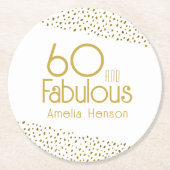 60 and Fabulous Gold Glitter 60th Birthday  Runder Pappuntersetzer (Vorderseite)