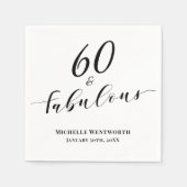 60 and Fabulous Sixtieth Birthday Elegant Script Serviette (Vorderseite)