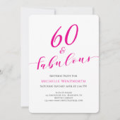 60 and Fabulous Sixtieth Birthday Hot Pink Script Einladung (Vorderseite)