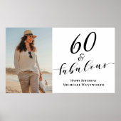 60 and Fabulous Sixtieth Birthday Photo Script Poster (Vorne)