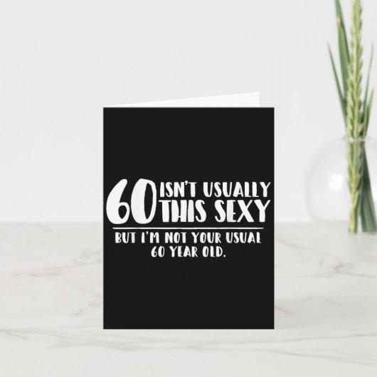 60 And Y Shirt Funny 60th Birthday Gift Karte (Vorderseite)