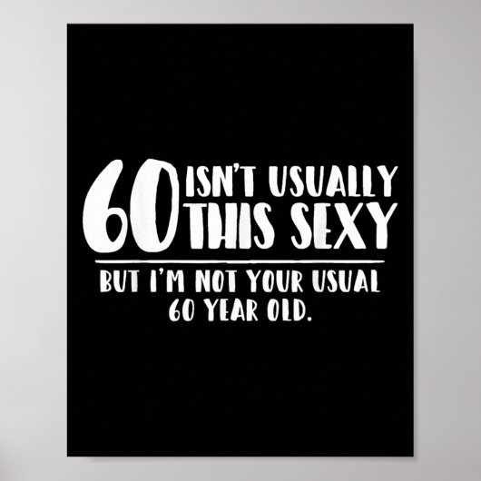60 And Y Shirt Funny 60th Birthday Gift Poster (Vorne)