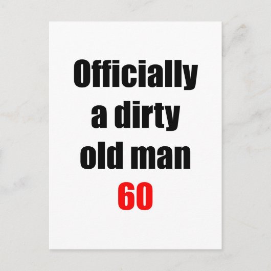 60 Dirty Old Man Postkarte (Vorderseite)
